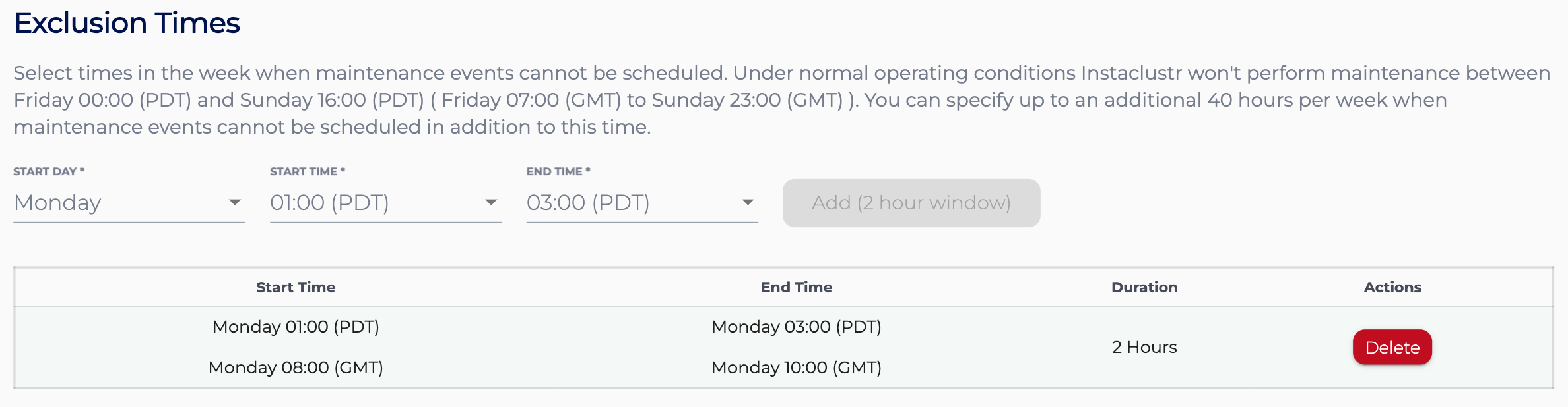 The start time, end time and duration of all of the exclusion times will be listed in the table in this section